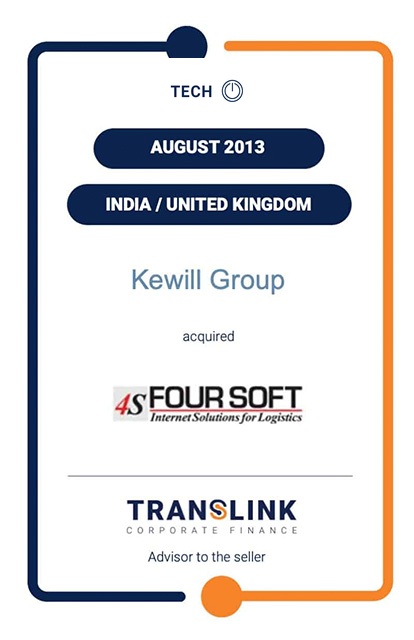TRANSLINK ADVISES FOUR SOFT LTD. ON THE SALE OF THE COMPANY TO KEWILL GROUP