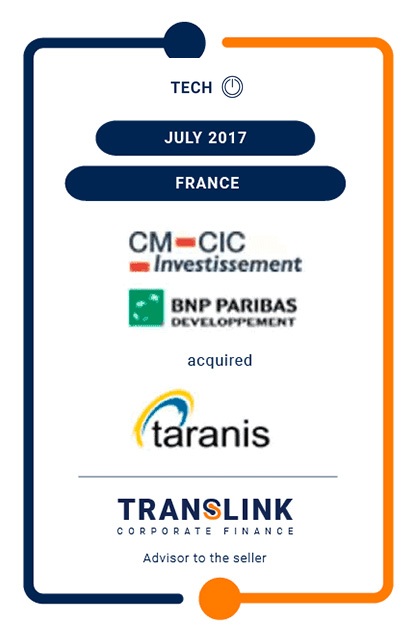 TRANSLINK ADVISES TARANIS ON SALE TO CM-CIC INVESTISSEMENT AND BNP PARIBAS DÉVELOPPEMENT