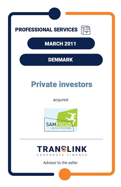 TRANSLINK ACTED AS ADVISOR TO SAMFOCUS