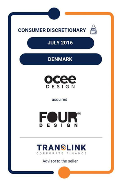 Translink Corporate Finance acted as the exclusive advisor to Four Design on the sale to OCEE Design