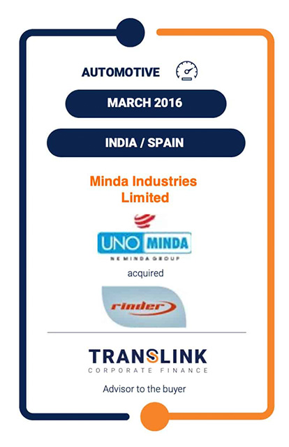 MINDA INDUSTRIES LIMITED HAS ACQUIRED THE AUTOMOTIVE OEM LIGHTING BUSINESS OF RINDER GROUP
