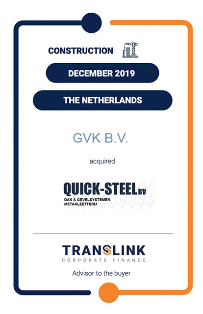 GVK FULLY ACQUIRED BOTH QUICK STEEL B.V. AND QS-TRANSPORT B.V. – TRANSLINK ACTED AS ADVISOR TO THE BUYER