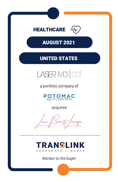 LUXE BEAUTY MED SPA WAS ACQUIRED BY LASER MD MEDSPA, A PORTFOLIO COMPANY OF POTOMAC EQUITY PARTNERS