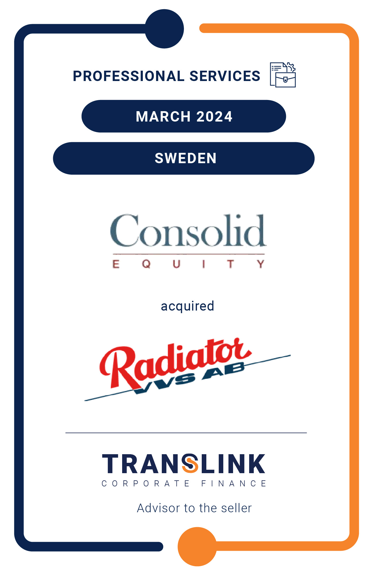 Translink Corporate Finance Acted As The Advisor To Radiator VVS On The Sale To Consolid Equity