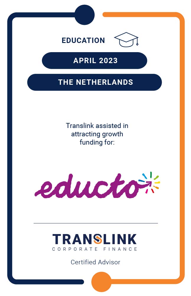 Translink Corporate Finance assisted Educto in securing growth financing