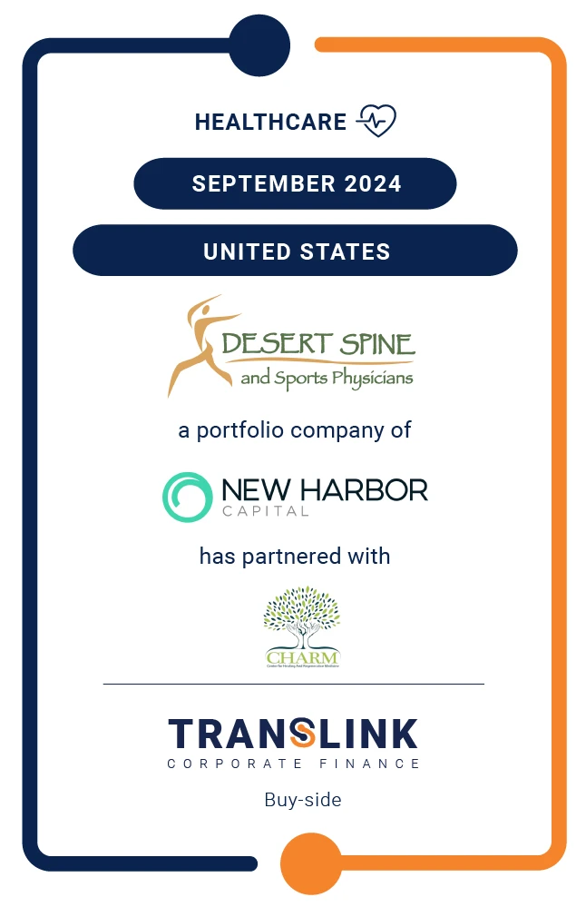 Translink’s US partner, Dinan & Company, initiated the partnership of Center for Healing and Regenerative Medicine by Desert Spine and Sports Physicians, a portfolio company of New Harbor Capital