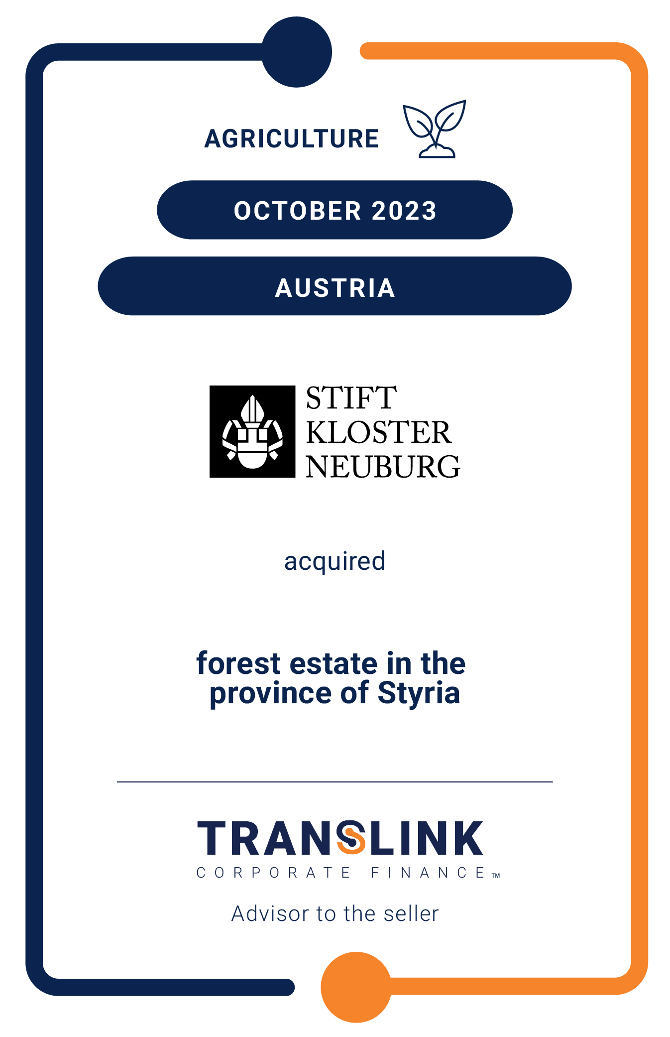 Translink Corporate Finance advised the owner of a forest estate in the Province of Styria on its sale to Stift Klosterneuburg