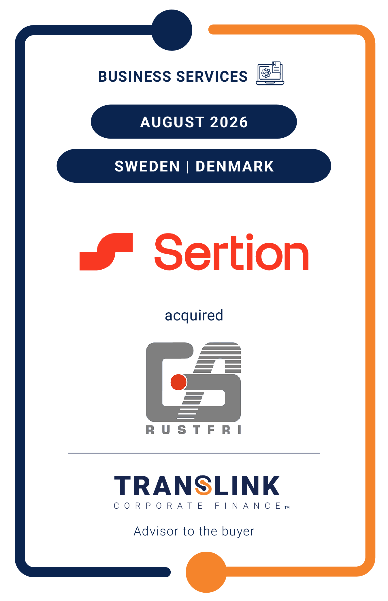Translink Corporate Finance advised Sertion on its acquisition of Ga Rustfri