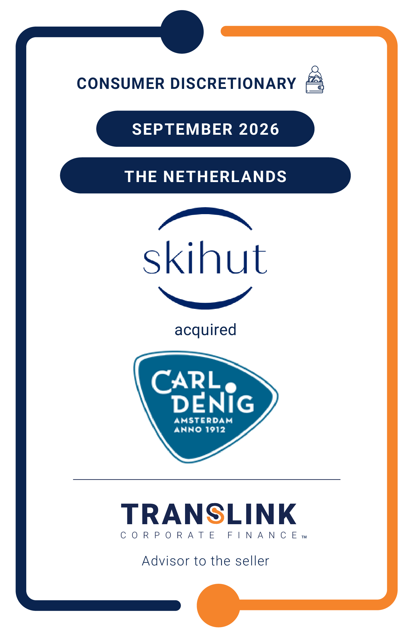 Translink Corporate Finance acted as financial advisor to Carl Denig on its sale to Skihut